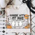 Hangin' with My Boos Tee