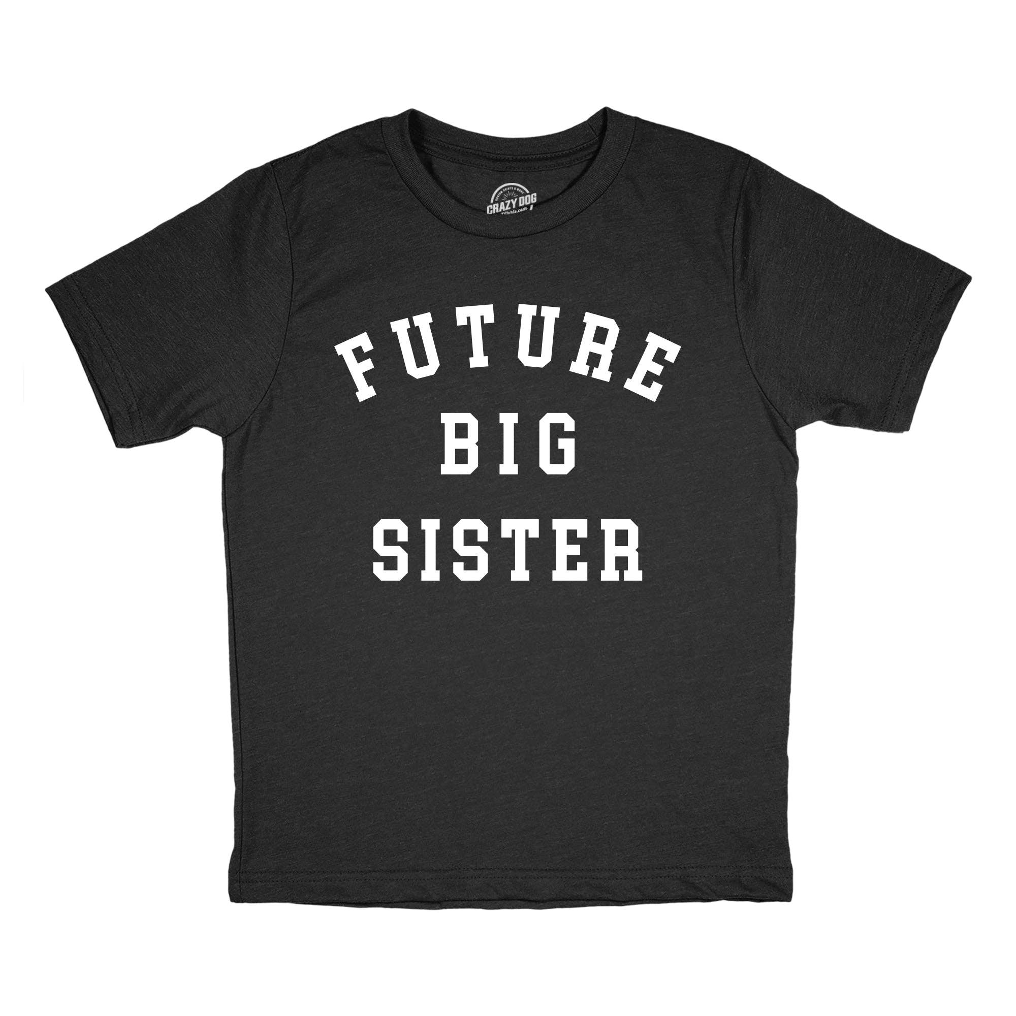 Future Big Sister Youth T Shirt