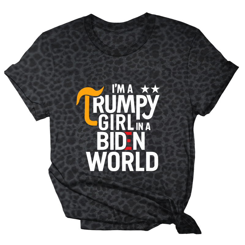 I'm A Trump Girl in A Biden World Tee - 2512