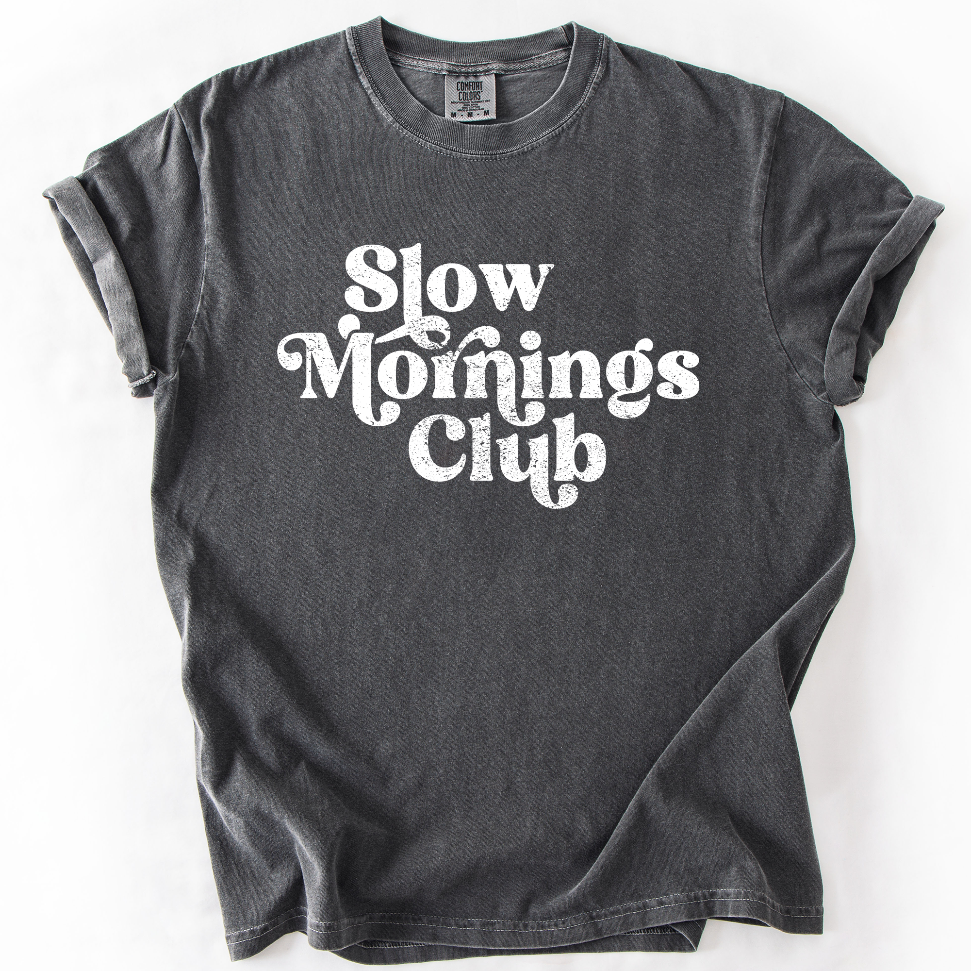 Slow Mornings Club Self Care Coffee Mindful Mornings T-Shirt