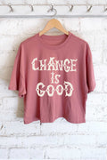 Change Is Good