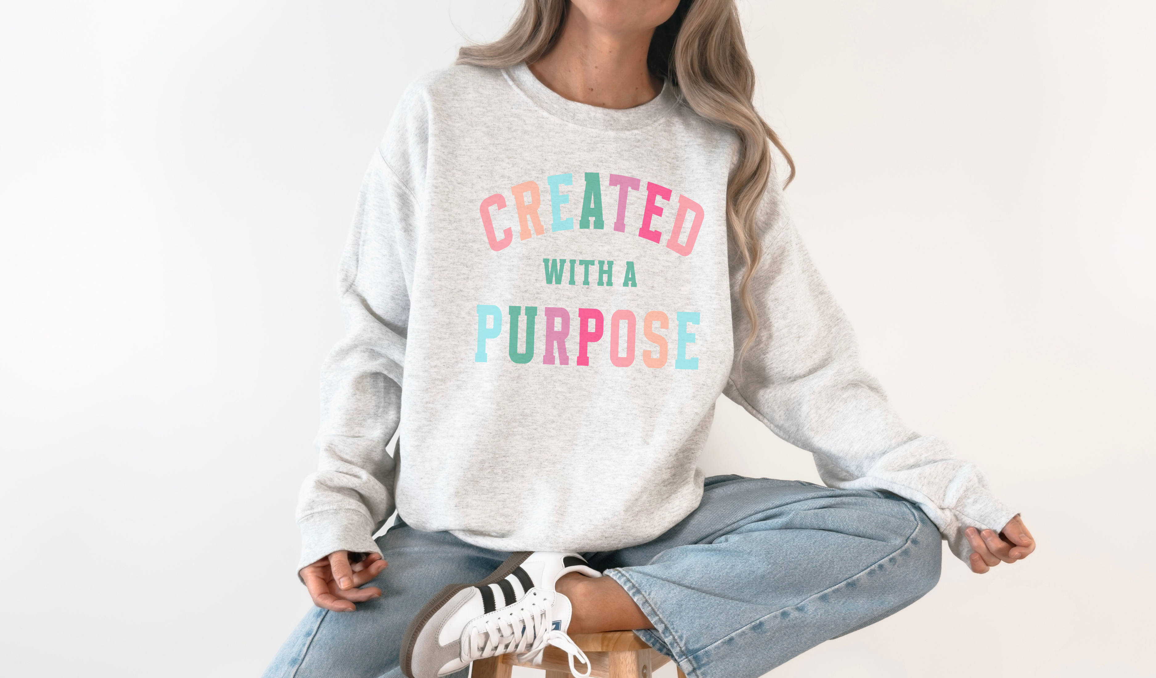 Created with A Purpose Religious Crew Neck Sweatshirt