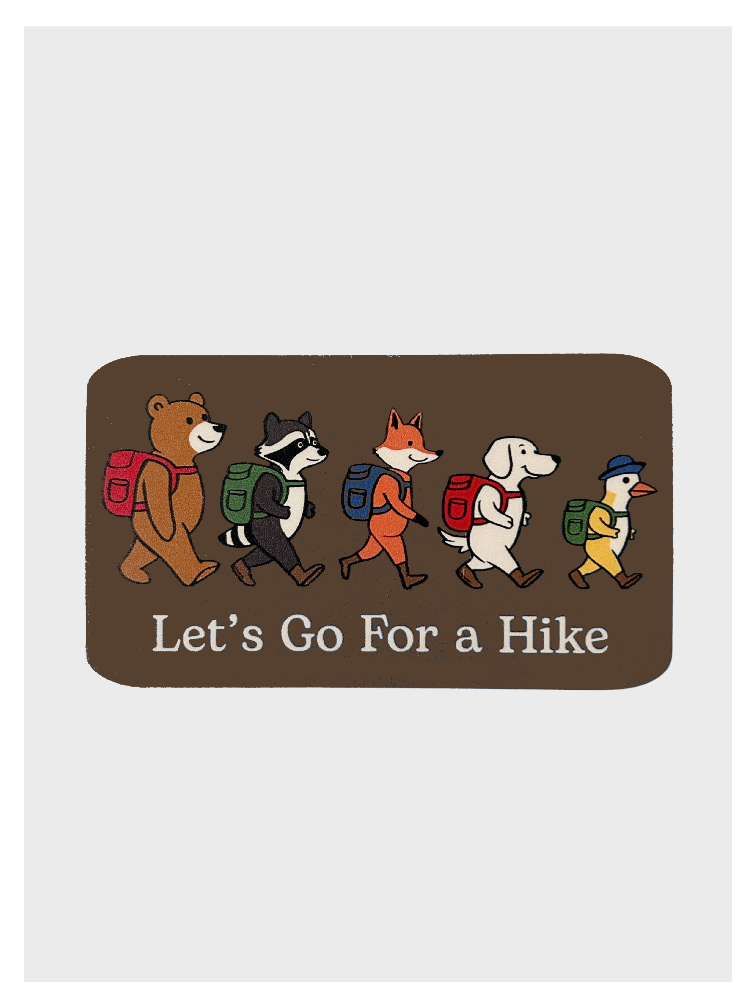 Let's Go For A Hike Sticker
