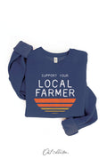 Support Your Local Farmer  Graphic Sweatshirt