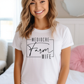 Mediocre Farm Wife Tee