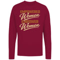 Empowered Women Quote Women's Long Sleeve