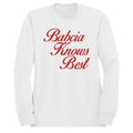Babcia Knows Best Family Wisdom Men's Sweatshirt