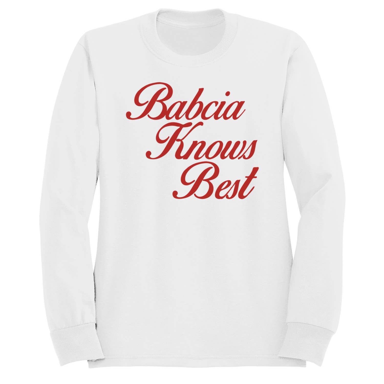 Babcia Knows Best Family Wisdom Men's Sweatshirt