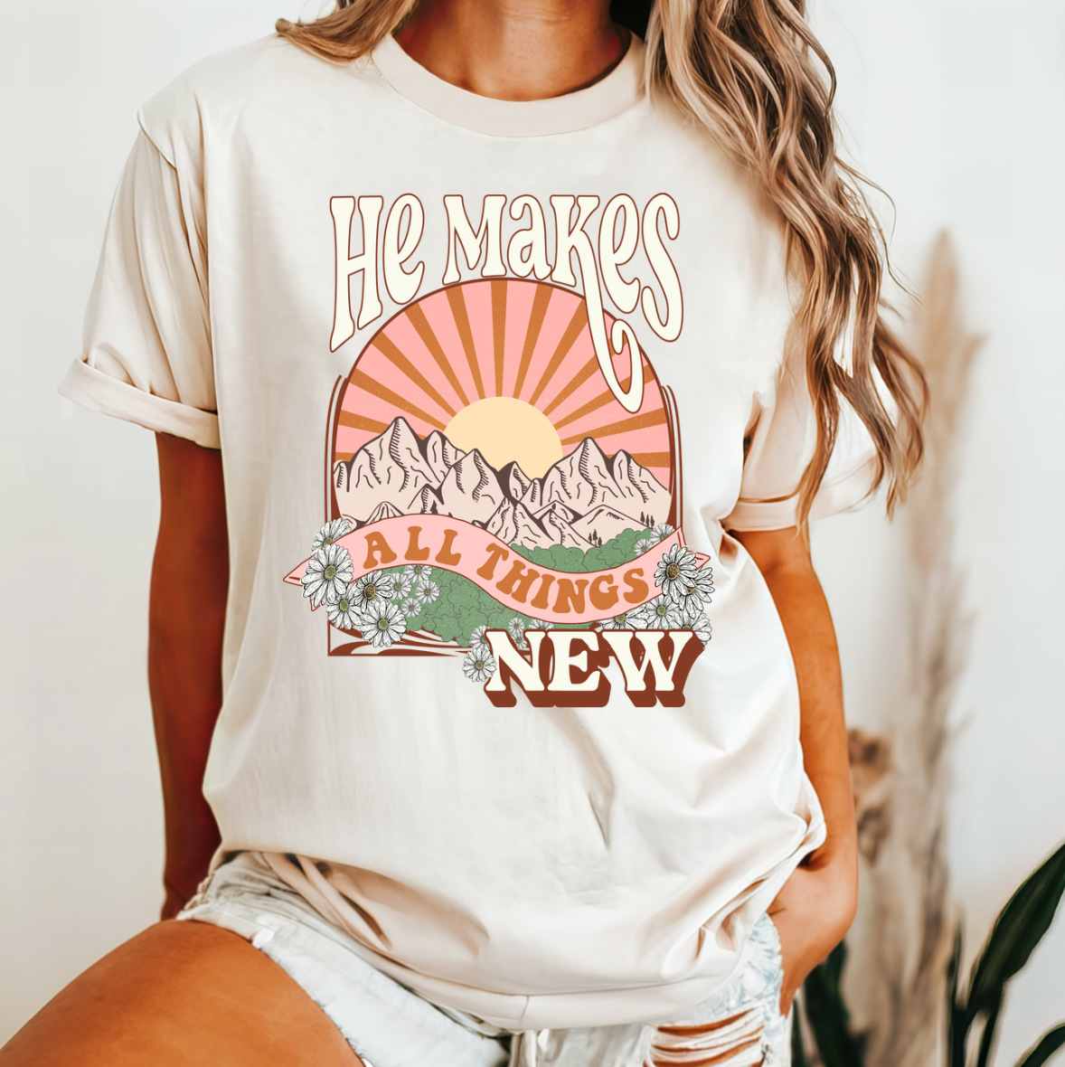 He Makes All Things New Comfort Color Tee