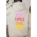 Here Comes the Sun  Graphic  Hoodie