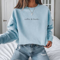 Coffee & Books Sweatshirt. - Bookworm Tee - Spring