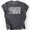 Chasing Toddlers and Jesus, Christian, Mom, Faith, T-Shirt