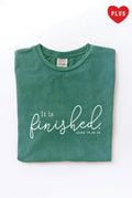It Is Finished. Plus Mineral Graphic Top