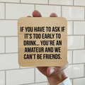 You're An Amateur If You Have To Ask  Magnet/Drink Coaster