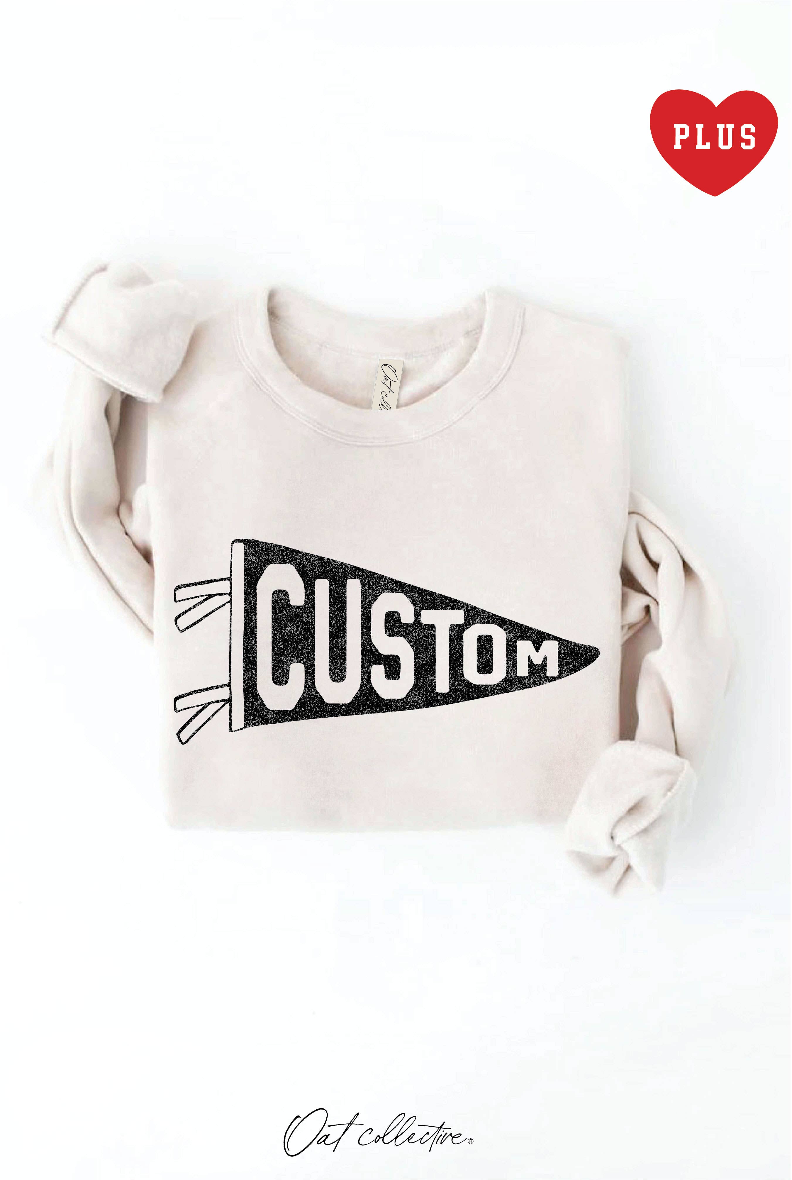 Custom Pennant Plus Graphic Sweatshirt