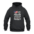 America Life Liberty And The Pursuit Of Happiness Hoodie