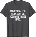 Funny Ironic Sarcastic Saying Gift For Men Women