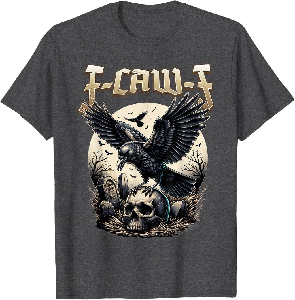 F-Caw-F Crow Funny Graphic Tees Adults