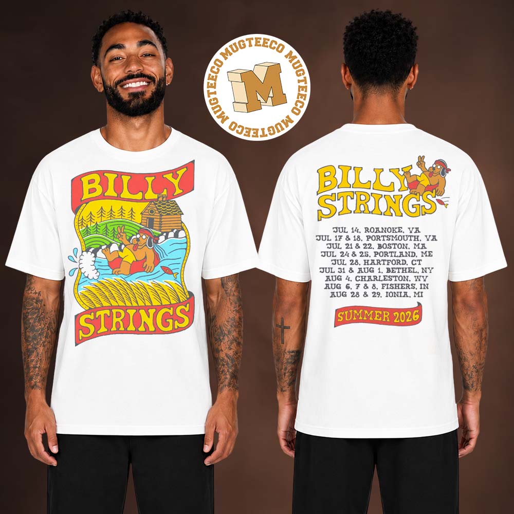 Billy Strings Summer Tour 2026 Tubing Tee With Dates T Shirt