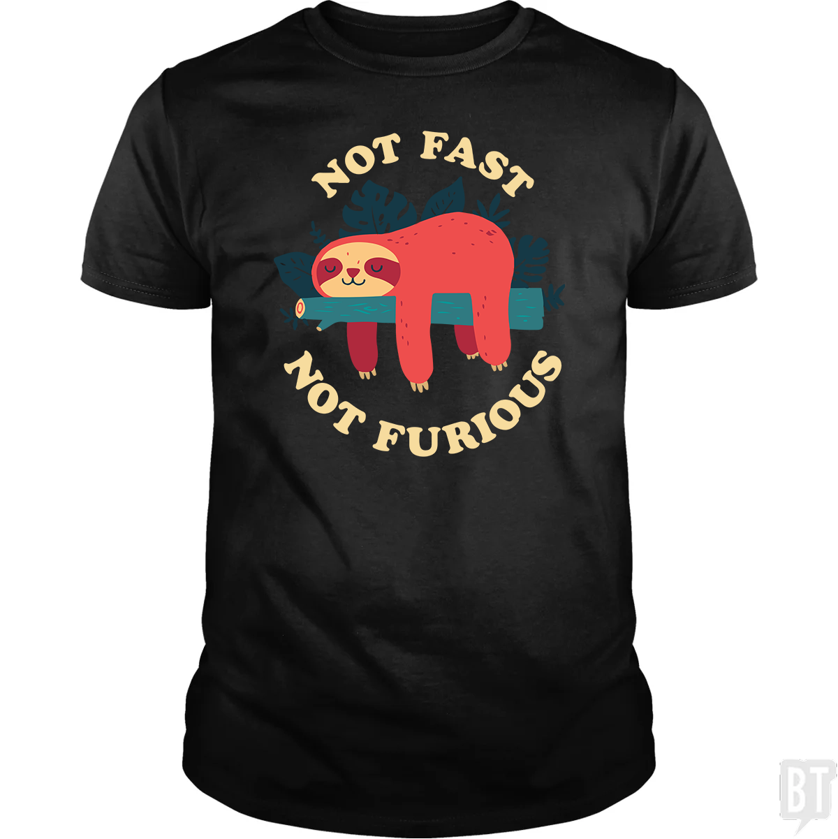 Funny Sloth Not Fast Not Furious