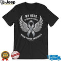 Brain Tumor Awareness My Hero Is Now My Angel Memorial T Shirt
