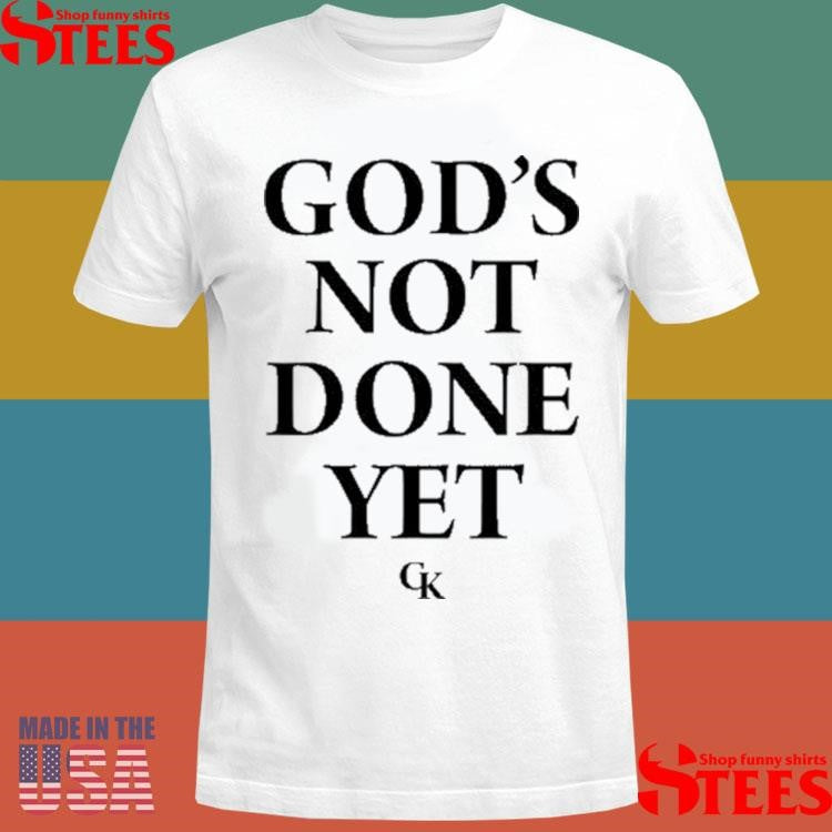 Caleb And Kelsey God’s Not Done Yet T-shirt