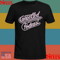 Cancelled Podcast Lasso T-shirt