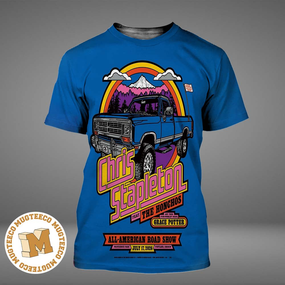 Chris Stapleton Portland OR 2026 Event Poster All American Road Show At July 17 2026 All Over Print Shirt