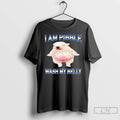 Classic Am Pibble Wash My Belly Funny Dog Clean My Belly Meme T Shirts Sweater