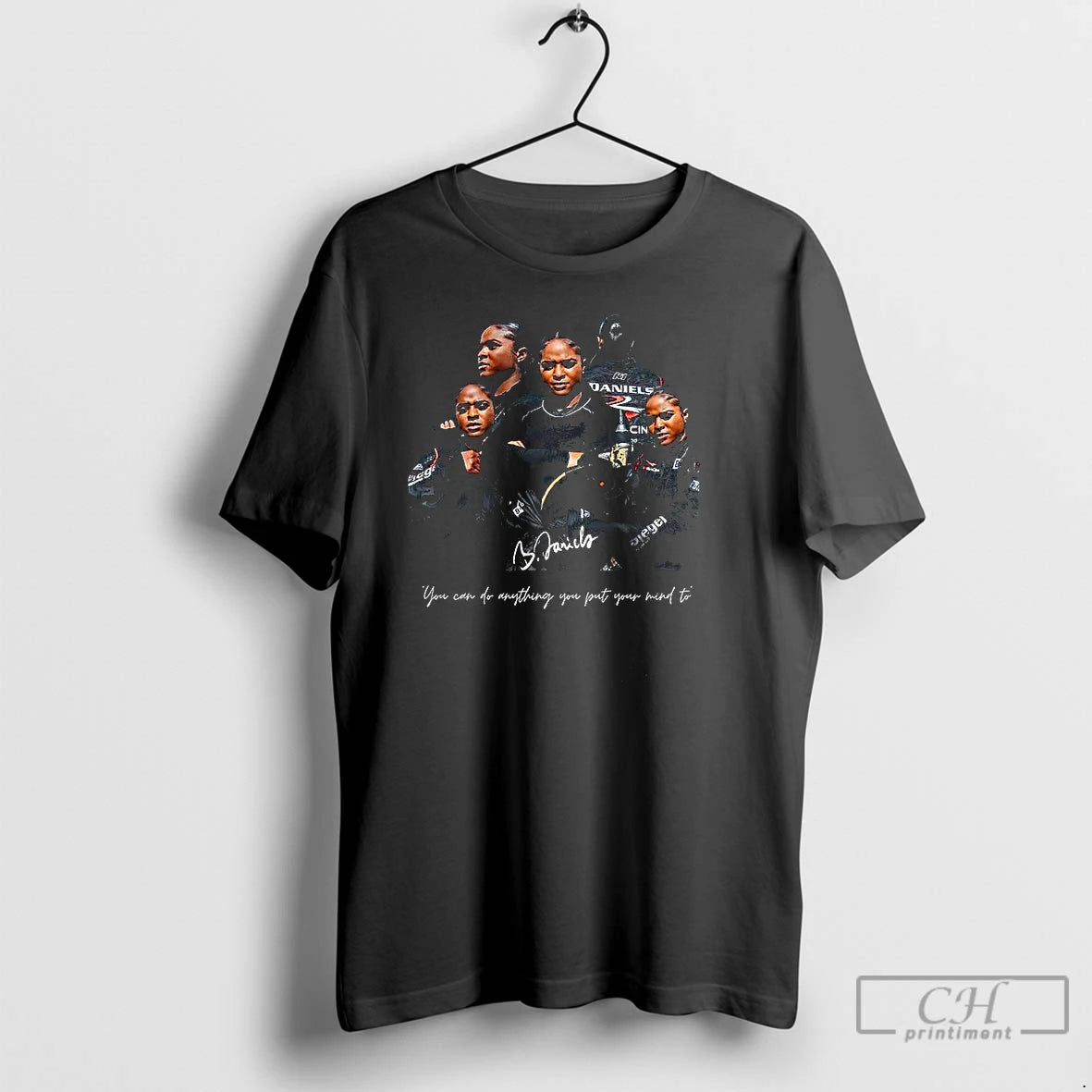 Classic Brehanna Daniels You Can Do Anything You Put Your Mind To T Shirts Sweater