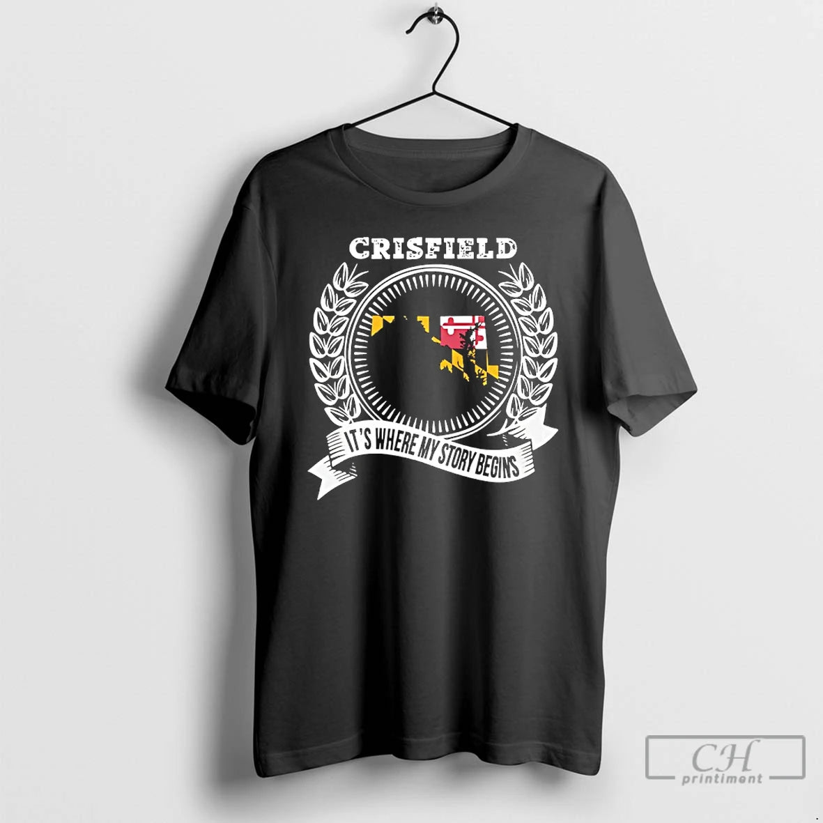 Classic Crisfield Its Where My Story Begins Maryland Flag