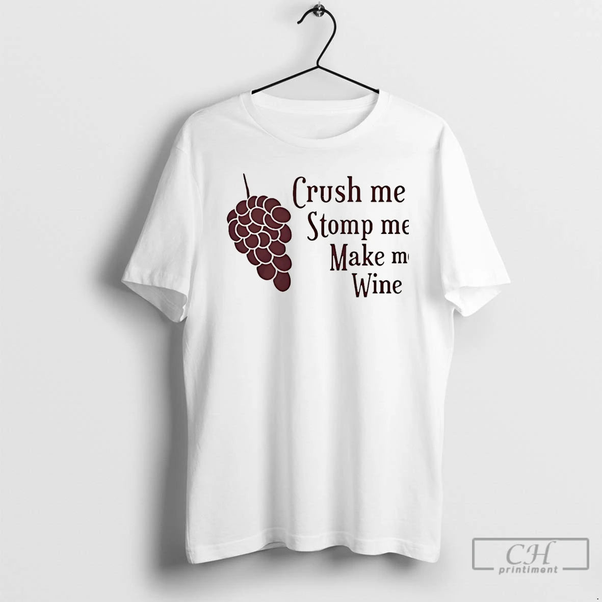 Classic Crush Me Stomp Me Make Me Wine Christmas