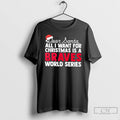 Classic Dear Santa All I Want For Christmas Is A Atlanta Braves World Series Text
