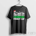 Classic Dear Santa All I Want For Christmas Is A Vancouver Canucks Stanley Cup Text