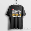 Classic Dear Santa All I Want For Christmas Is A Vegas Golden Knights Stanley Cup