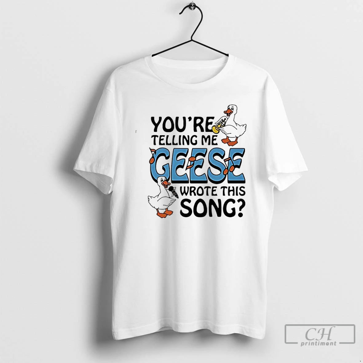 Classic Ducks Youre Telling Me Geese Wrote This Song