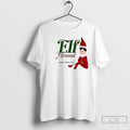 Classic Elf Around And Find Out Christmas Holiday