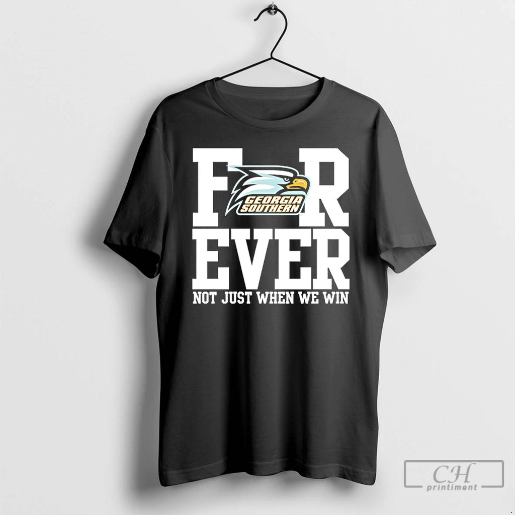 Classic Georgia Southern Forever Not Just When We Win