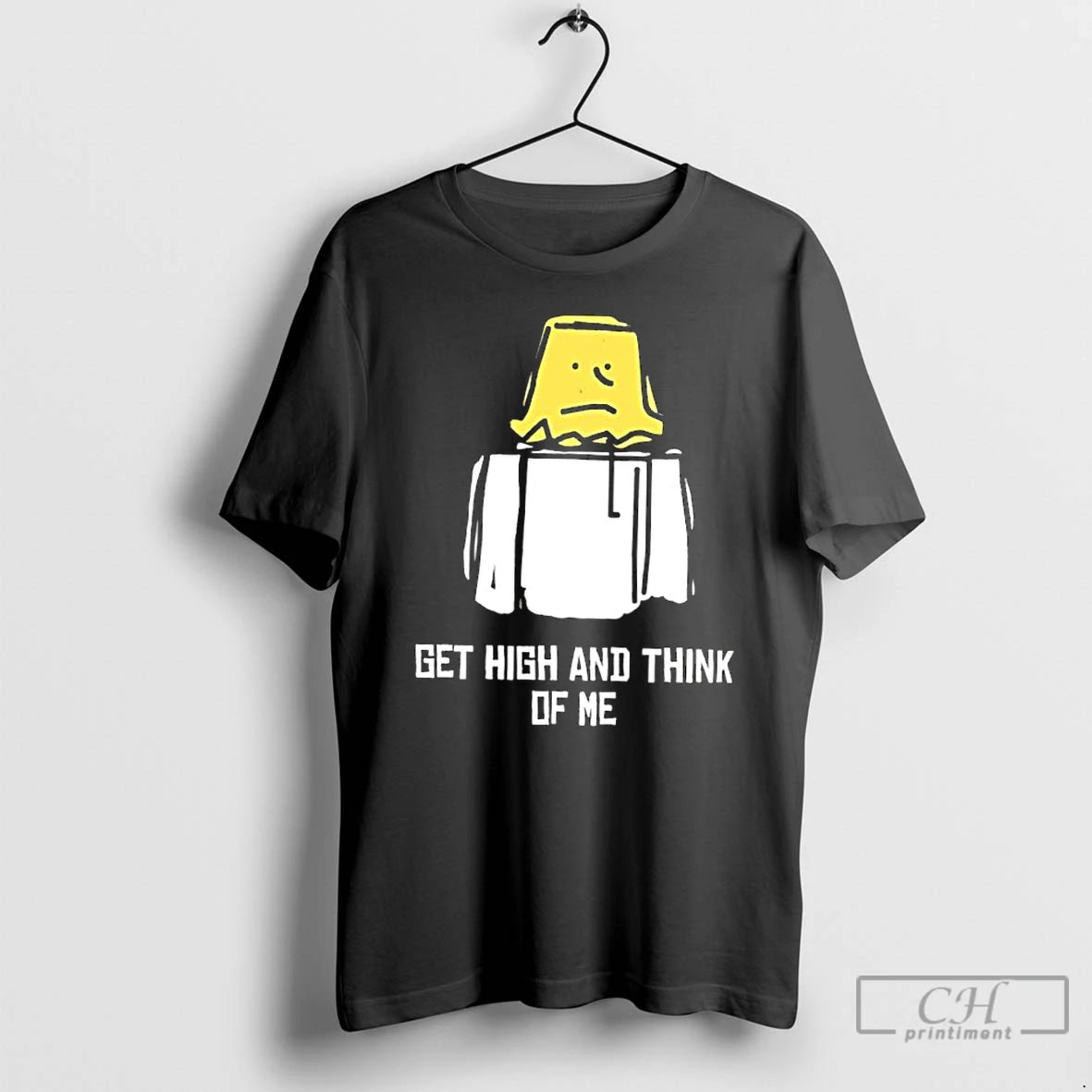Classic Get High And Think Of Me