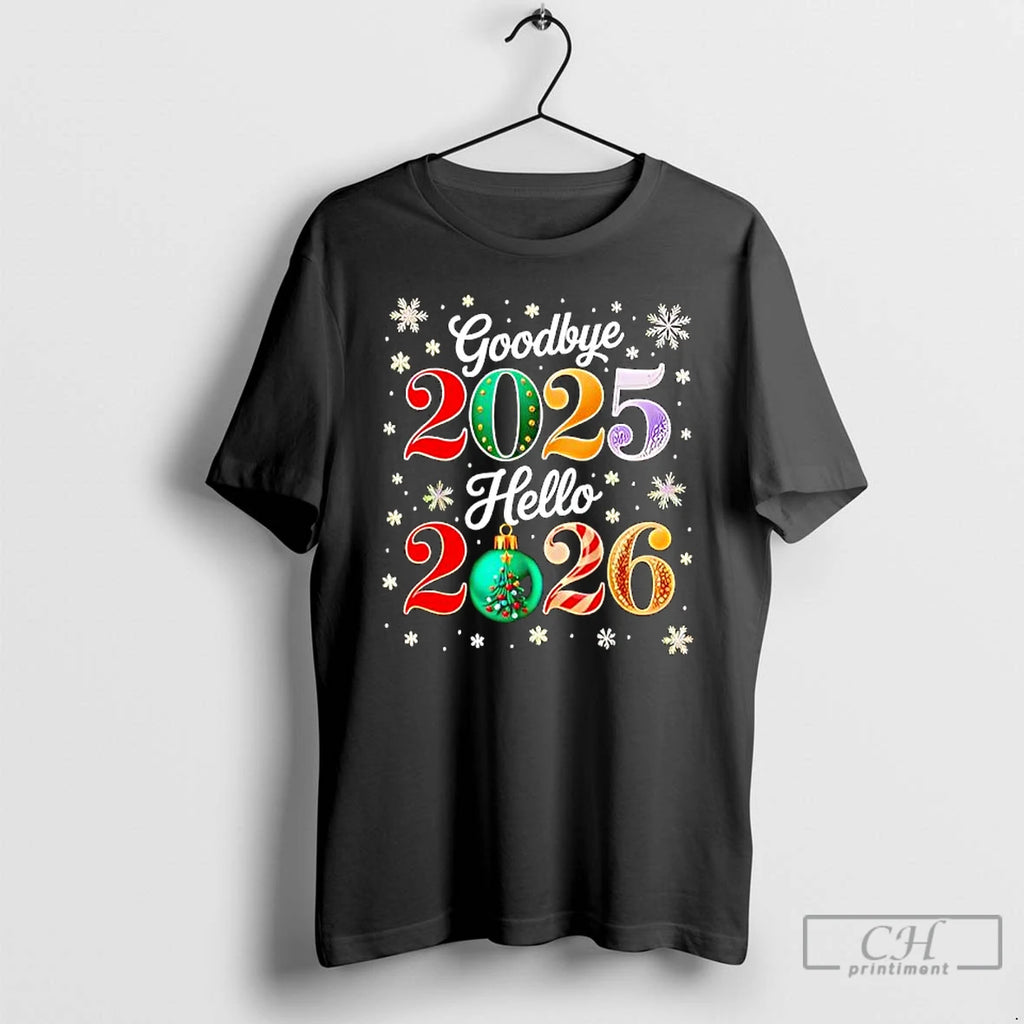 Classic Goodbye 2025 Hello 2026 Happy New Years Eve Christmas