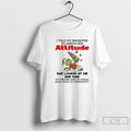 Classic Grinch I Told My Daughter To Watch Her Attitude