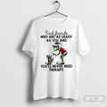 Classic Grinch And Max Find Friends Who Are As Crazy As You And Youll Never