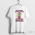 Classic Grinch Im A Grouchy Chubby Woman If You Dont Want A Sarcastic Answer Then