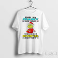 Classic Grinch Sorry I Am Cranky Im Going Through My Terrible Seventies Right Now Christmas