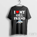 Classic I Love My Gill Friend Fish Graphic