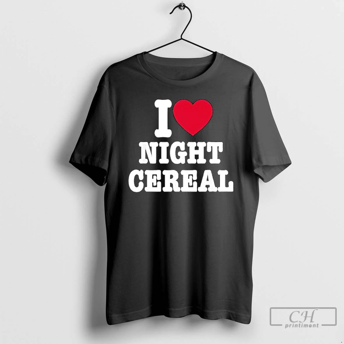 Classic I Love Night Cereal Funny