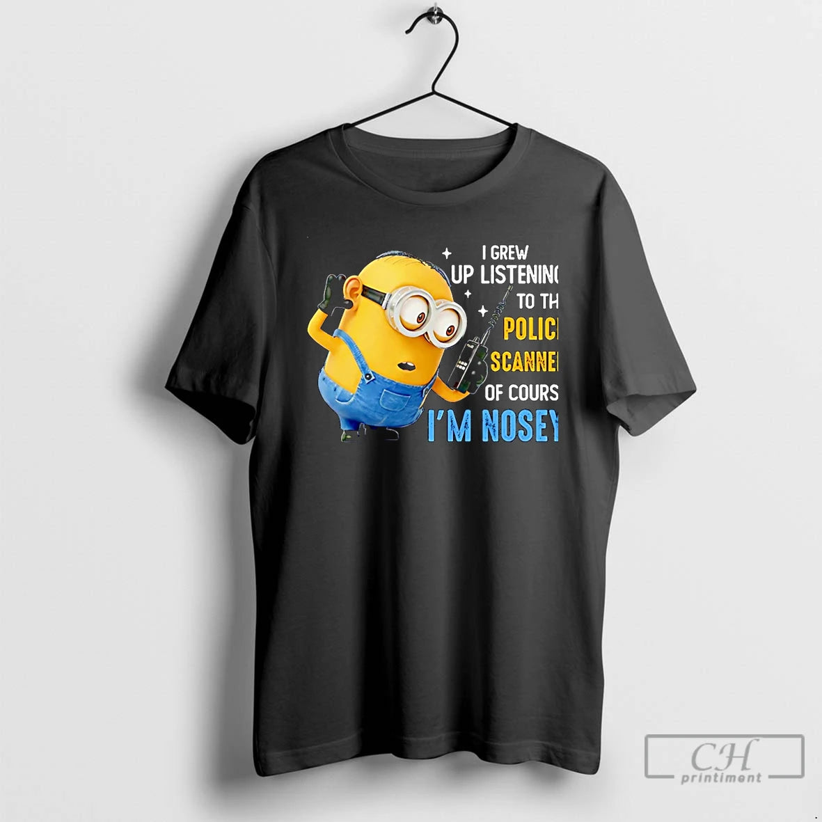 Classic I Grew Up Listening To The Police Scanner Of Course Im Nosey Minion Christmas