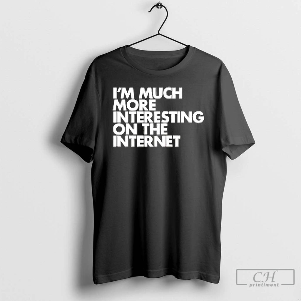 Classic Im Moch More Interesting On The Internet
