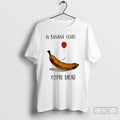 Classic In Banana Years Your Bread Banana Holding Balloons Meme