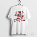 Classic Just A Girl Who Love Christmas
